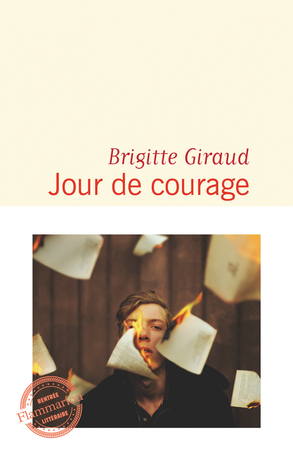 Brigitte Giraud, Jour de courage