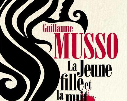 Guillaume Musso, La Jeune Fille et la Nuit