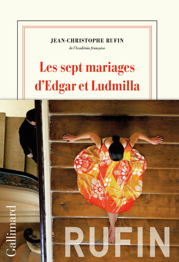 Jean-Christophe Rufin, Les Sept Mariages d'Edgar et Ludmilla