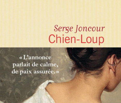Serge Joncour, Chien-Loup
