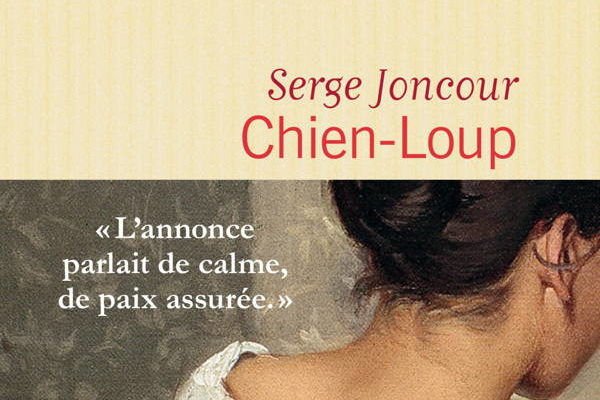 Serge Joncour, Chien-Loup