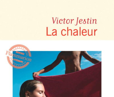 Victor Jestin, La Chaleur