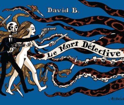 David B., Le Mort détective