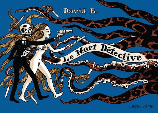 David B., Le Mort détective