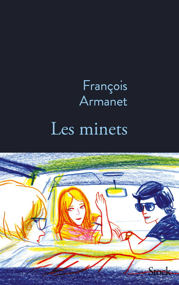 François Armanet, Les Minets