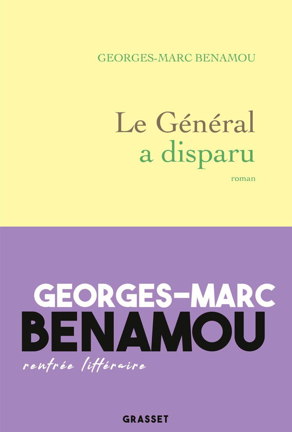 Georges-Marc Benamou, Le Général a disparu