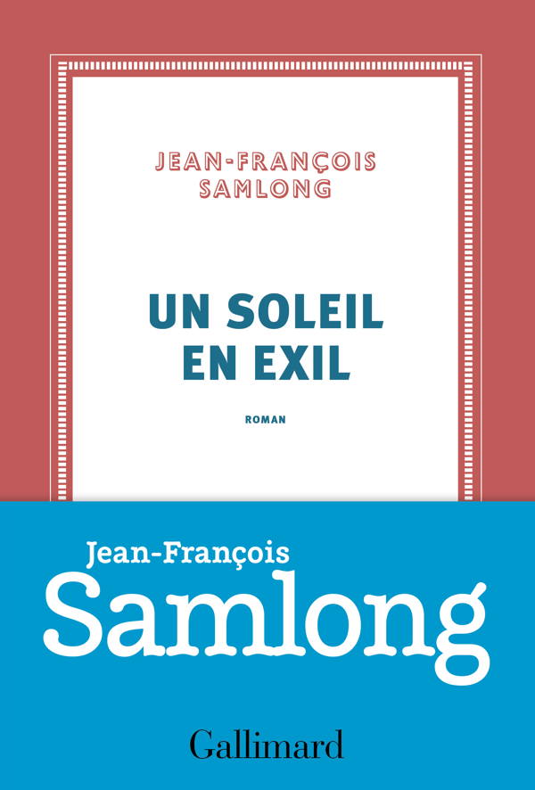 Jean-François Samlong, Un soleil en exil