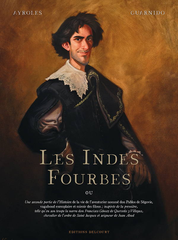 Les Indes Fourbes, Ayroles & Guarnido