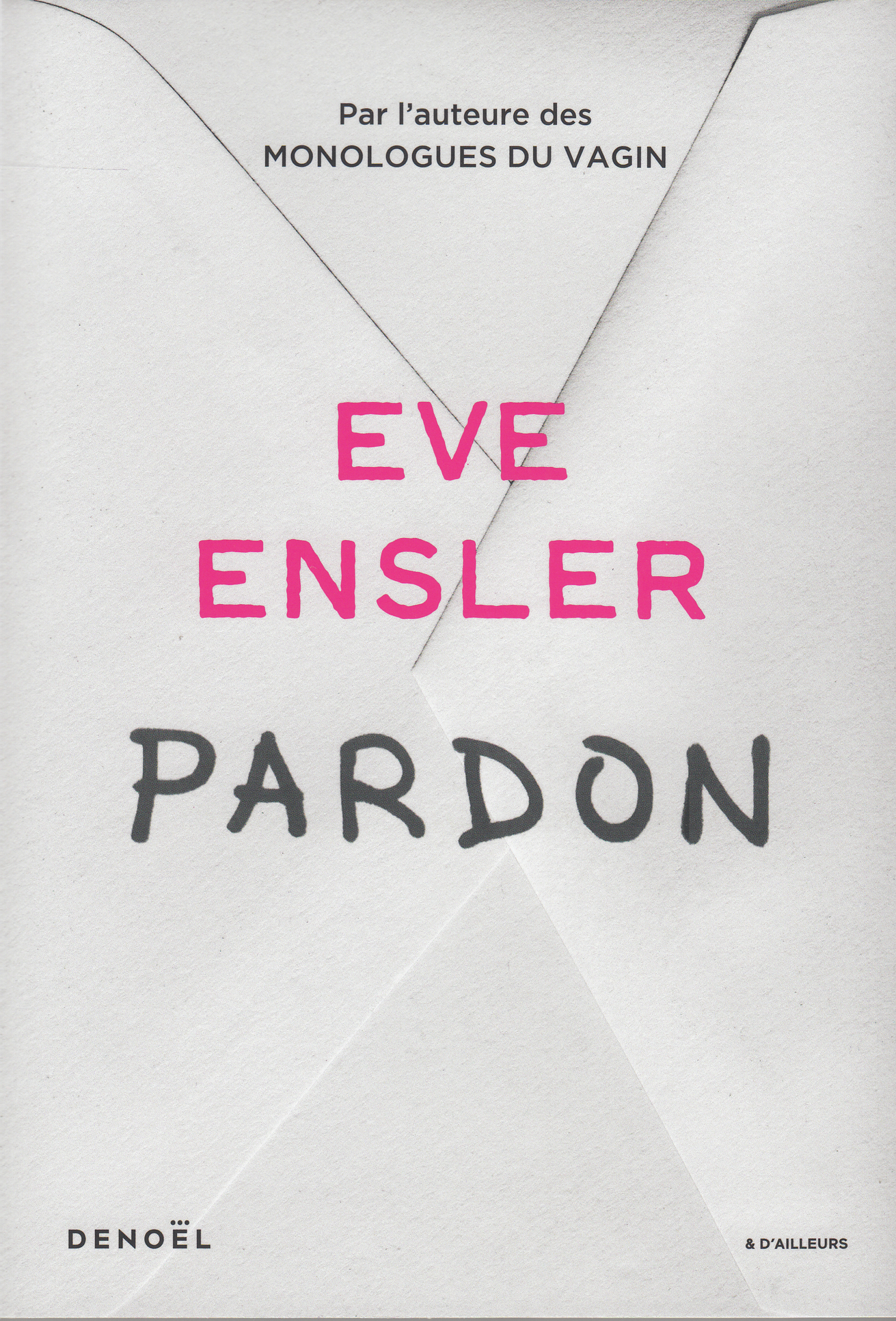 Eve Ensler, Pardon